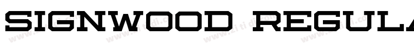 Signwood Regular字体转换 Signwood Regular字体转换